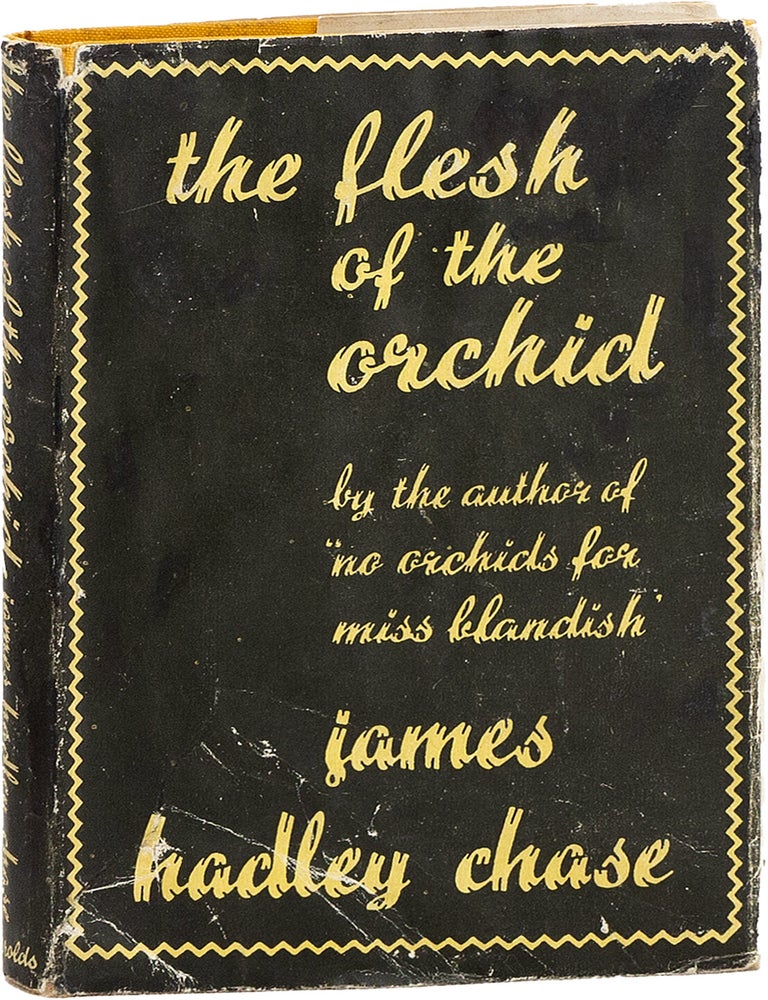The Flesh of the Orchid. James Hadley CHASE.