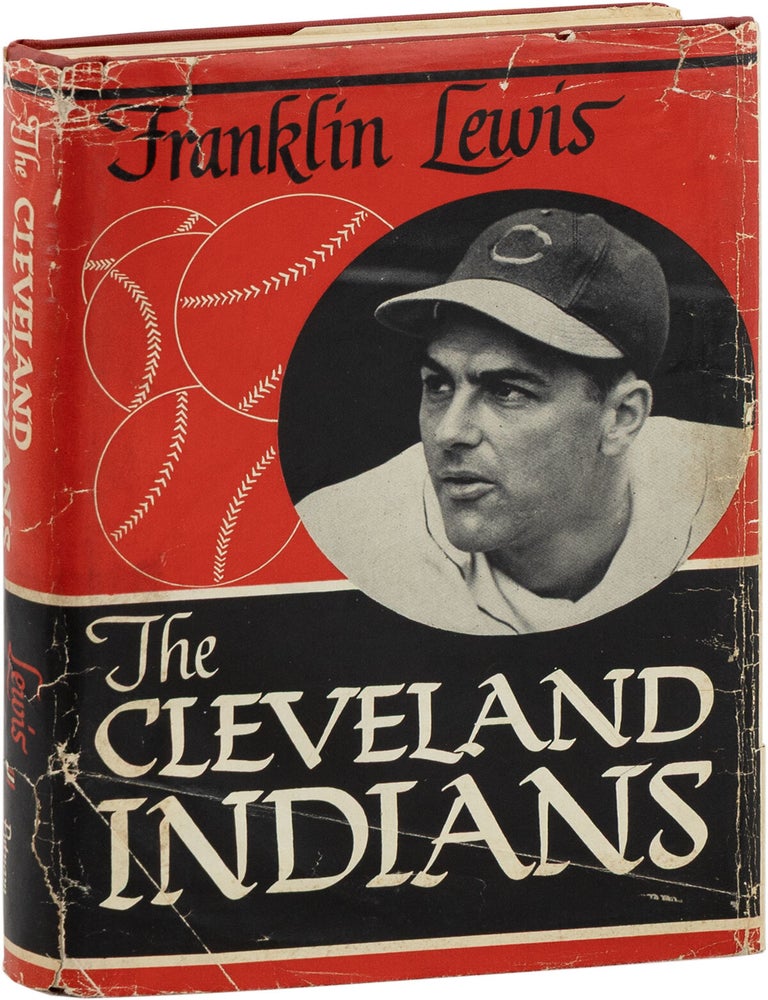 Item #84572] The Cleveland Indians. BASEBALL, Franklin LEWIS