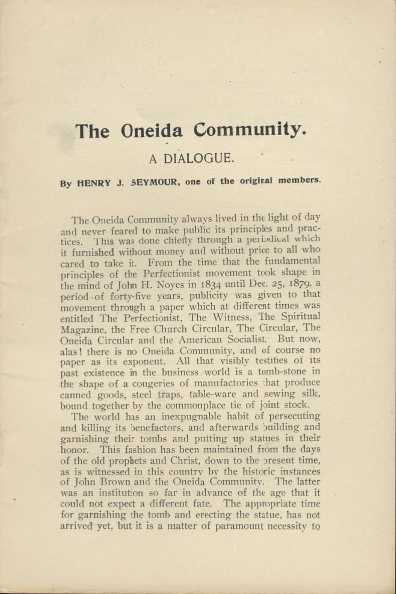 [Item #8459] The Oneida Community. A Dialogue. ONEIDA, Henry J. SEYMOUR.