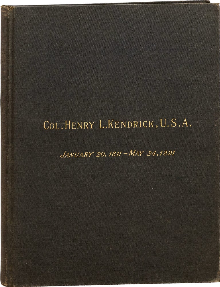 Col. Henry L. Kendrick, U.S.A.; Born, Lebanon, N.H., January 20th, 1811; Died New York, May 24th, Henry KENDRICK, Marvin R. Vincent, Samuel E. Tillman, ane.