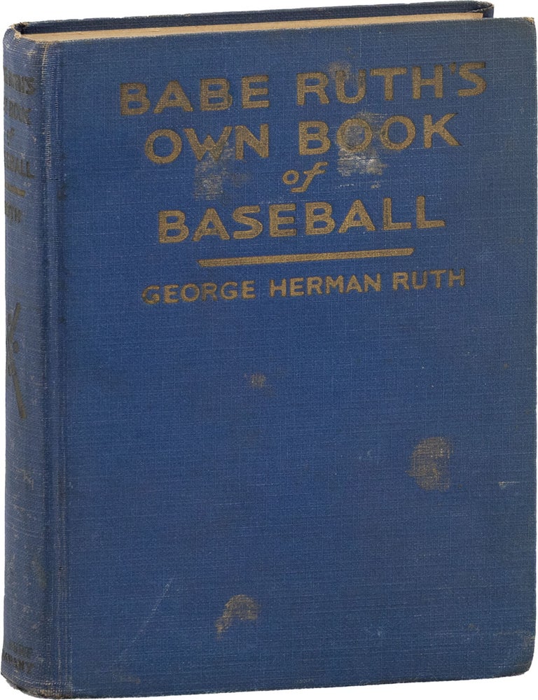 Item #84762] Babe Ruth's Own Book of Baseball. BASEBALL, George Herman RUTH