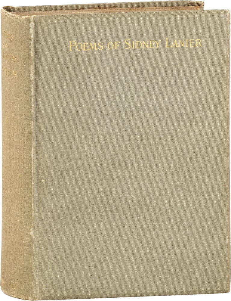 Selected Poems of Sidney Lanier: Edited by His Wife. Sidney LANIER, William Hayes Ward, memorial.