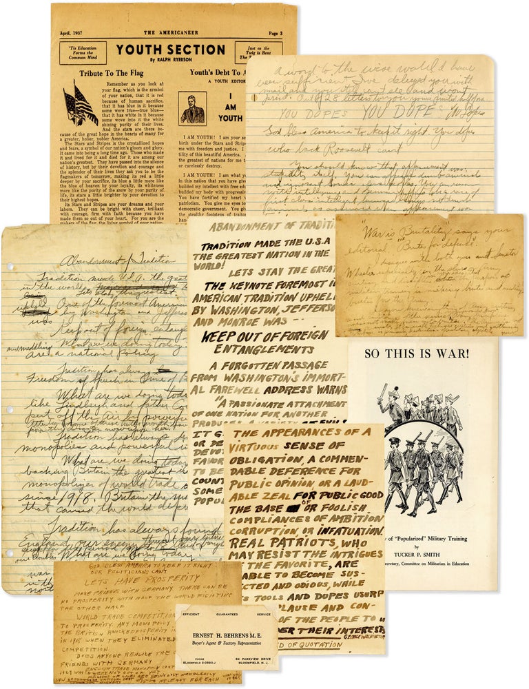 An Archive of Manuscripts, Printed Materials and Ephemera Concerning the Pro-Fascist Anti-War. WW2, Ernest H. BEHRENS, AMERICAN FAR-RIGHT POPULISM.