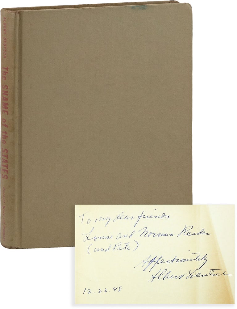 Item #85155] The Shame of the States [Inscribed]. Albert DEUTSCH, Karl A. Menninger, introduction