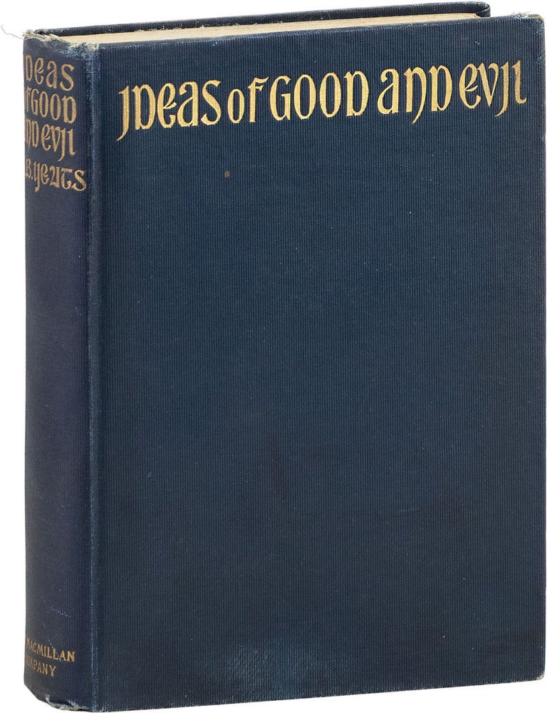 Ideas of Good and Evil. William Butler YEATS.