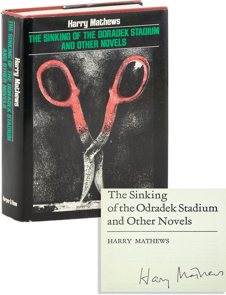 The Sinking of the Odradek Stadium and Other Novels [Signed. Harry MATHEWS.