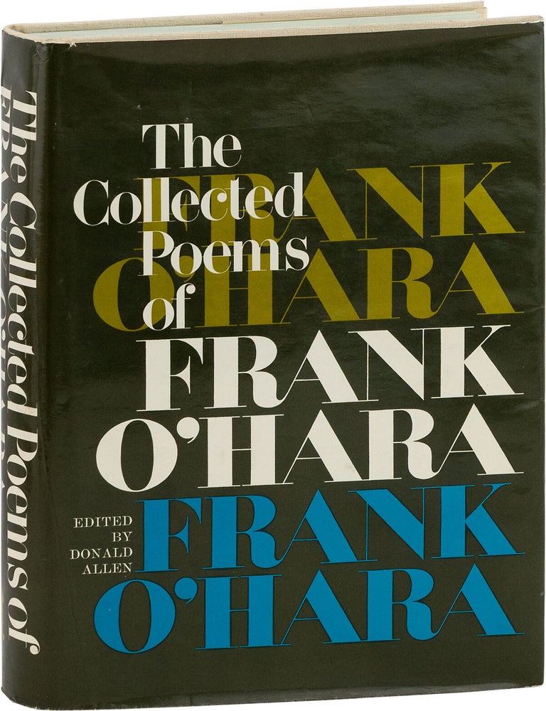 The Collected Poems of Frank O'Hara. Frank O'HARA, John ASHBERY, Donald ALLEN, poems, introduction.
