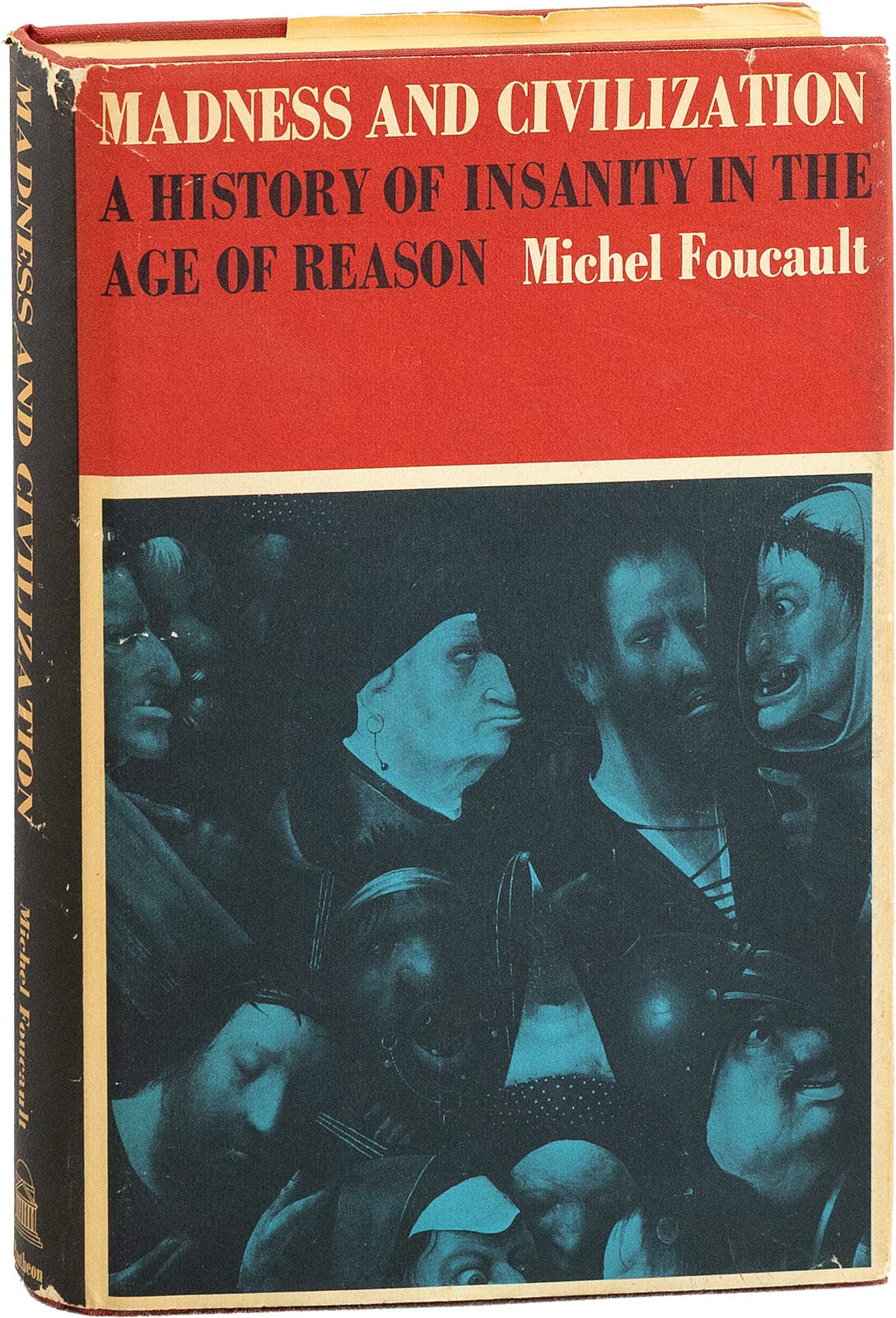 [Item #85620] Madness and Civilization; A History of Insanity in The Age of Reason. PHILOSOPHY, Michel FOUCAULT.