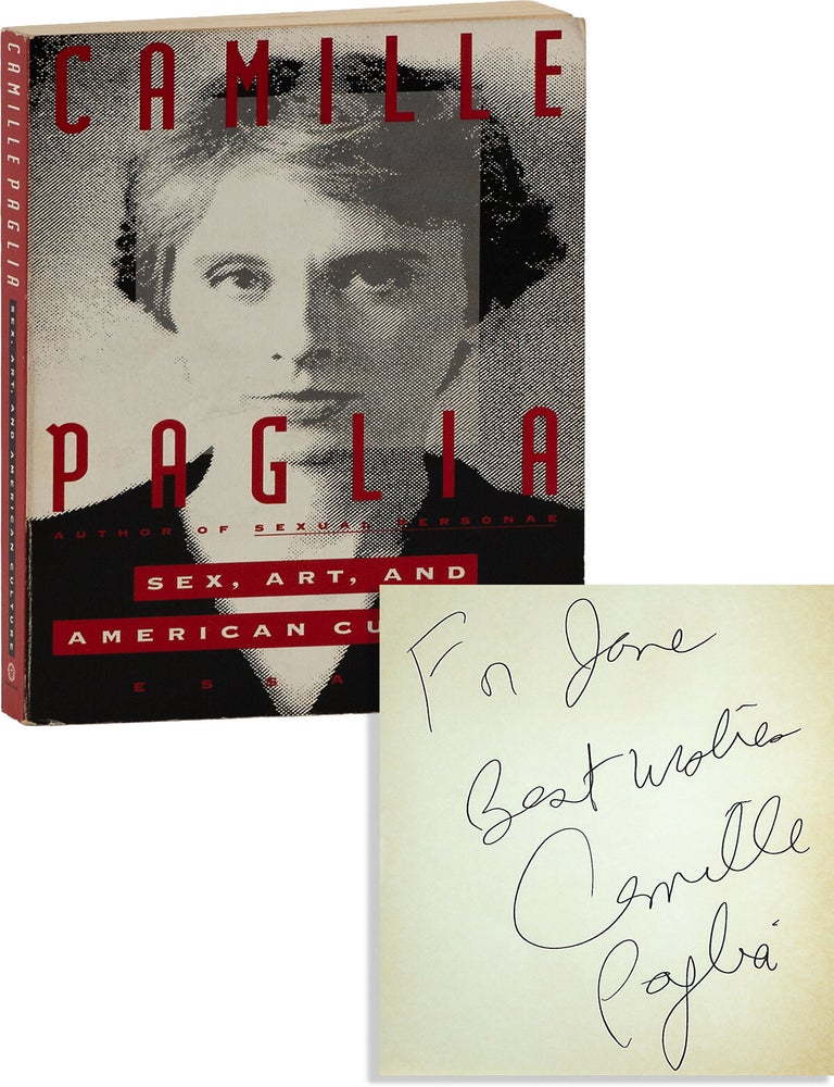Sex, Art, and American Culture: Essays [Inscribed. Camille PAGLIA.