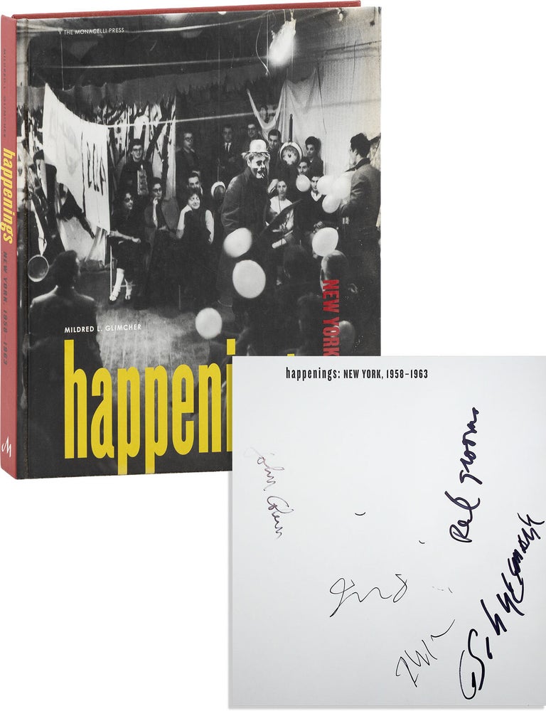 Happenings: New York, 1958-1963 [Signed by 5. Mildred GLIMCHER, Robert McElroy.