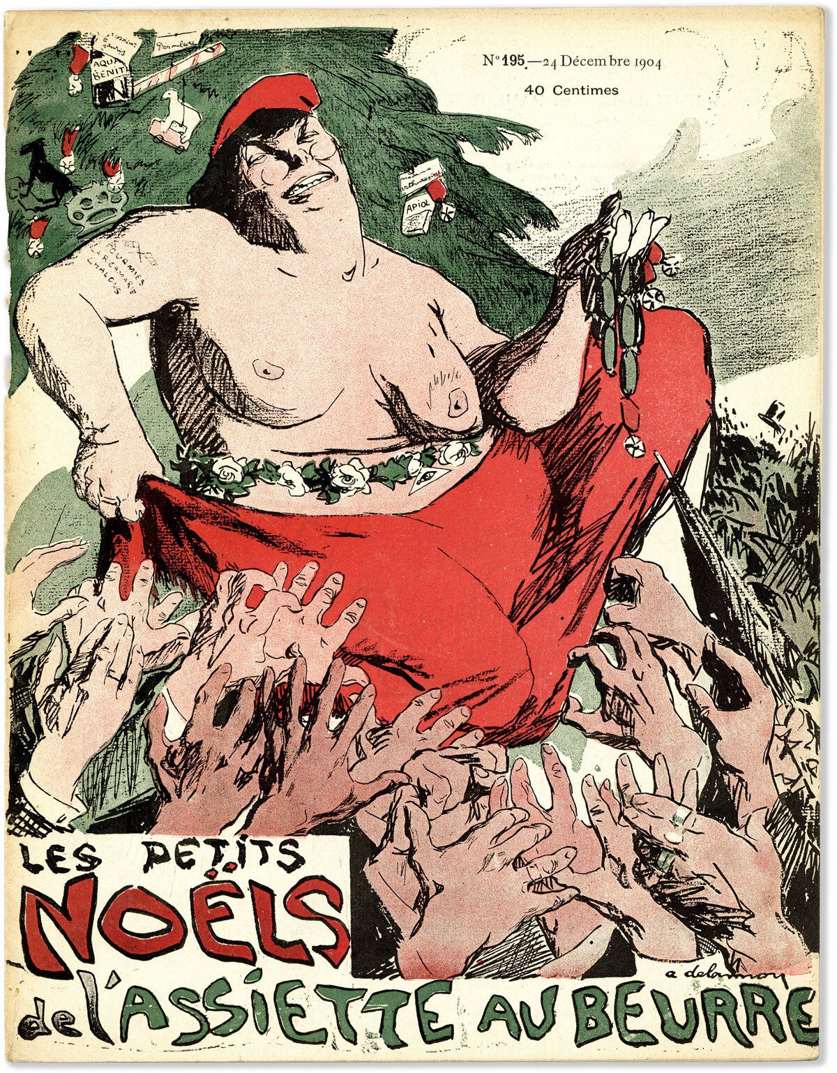 [Item #86715] L'Assiette au Beurre - No.195: Les Petits No&euml;ls de l'Assiette au Beurre (24 D&eacute;cembre, 1904). Aristide DELANNOY, cover art.