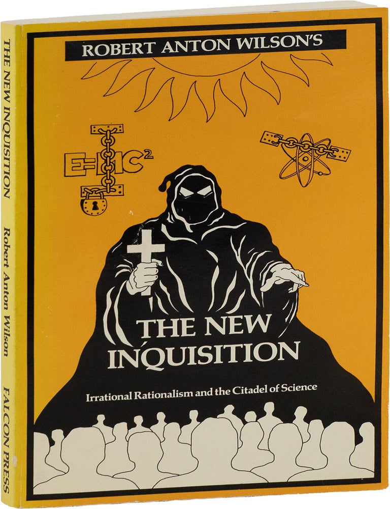 Item #86833] The New Inquisition; Irrational Rationalism and the Citadel of Science. ESOTERICA,...