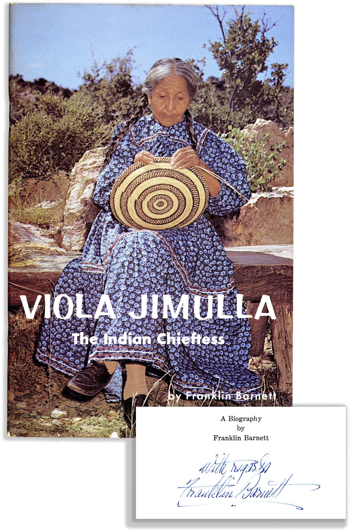[Item #86996] Viola Jimulla, the Indian Chieftess. Franklin BARNETT, Barry Goldwater, fwd.