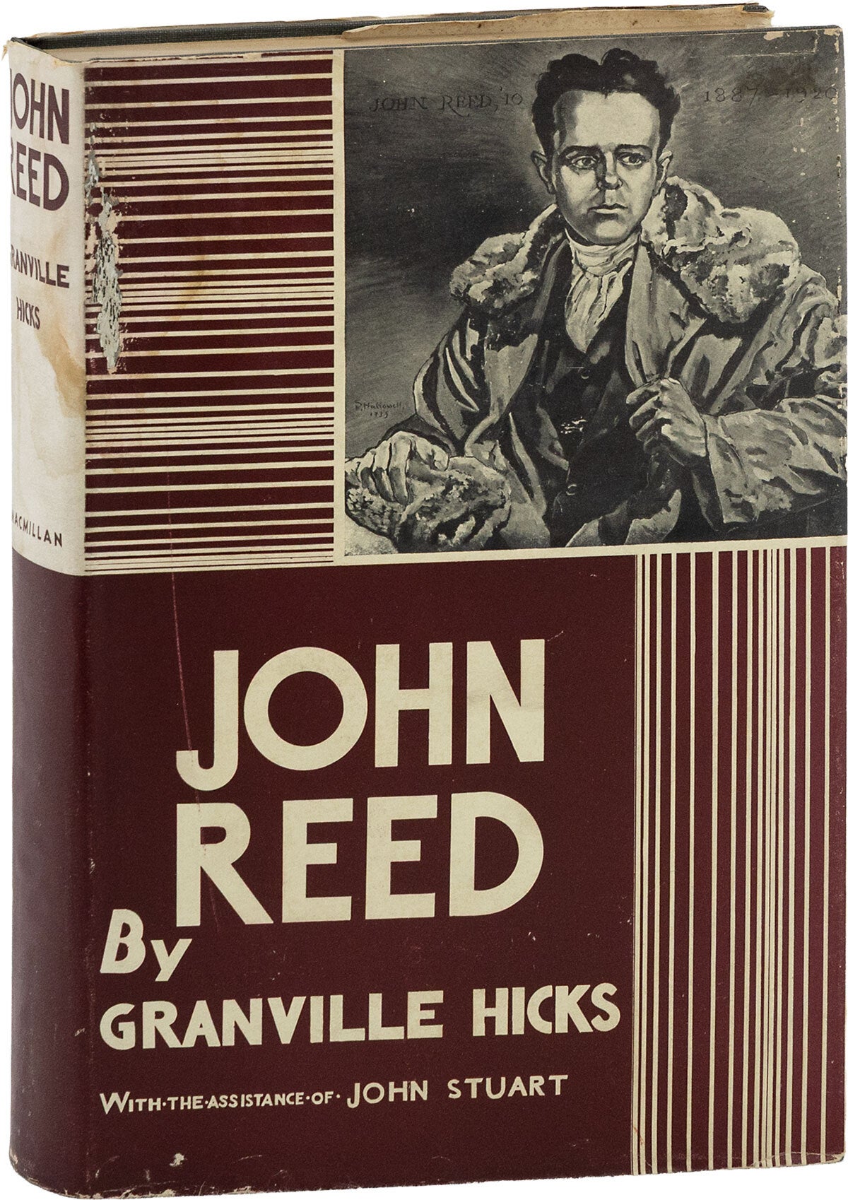 [Item #87178] John Reed: the Making of a Revolutionary. Granville HICKS, John Stuart.