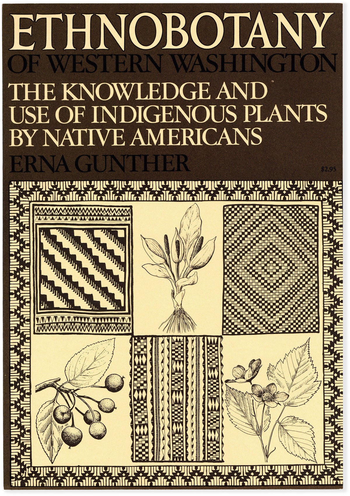Ethnobotany of Western Washington: The Knowledge and Use of Indigenous ...