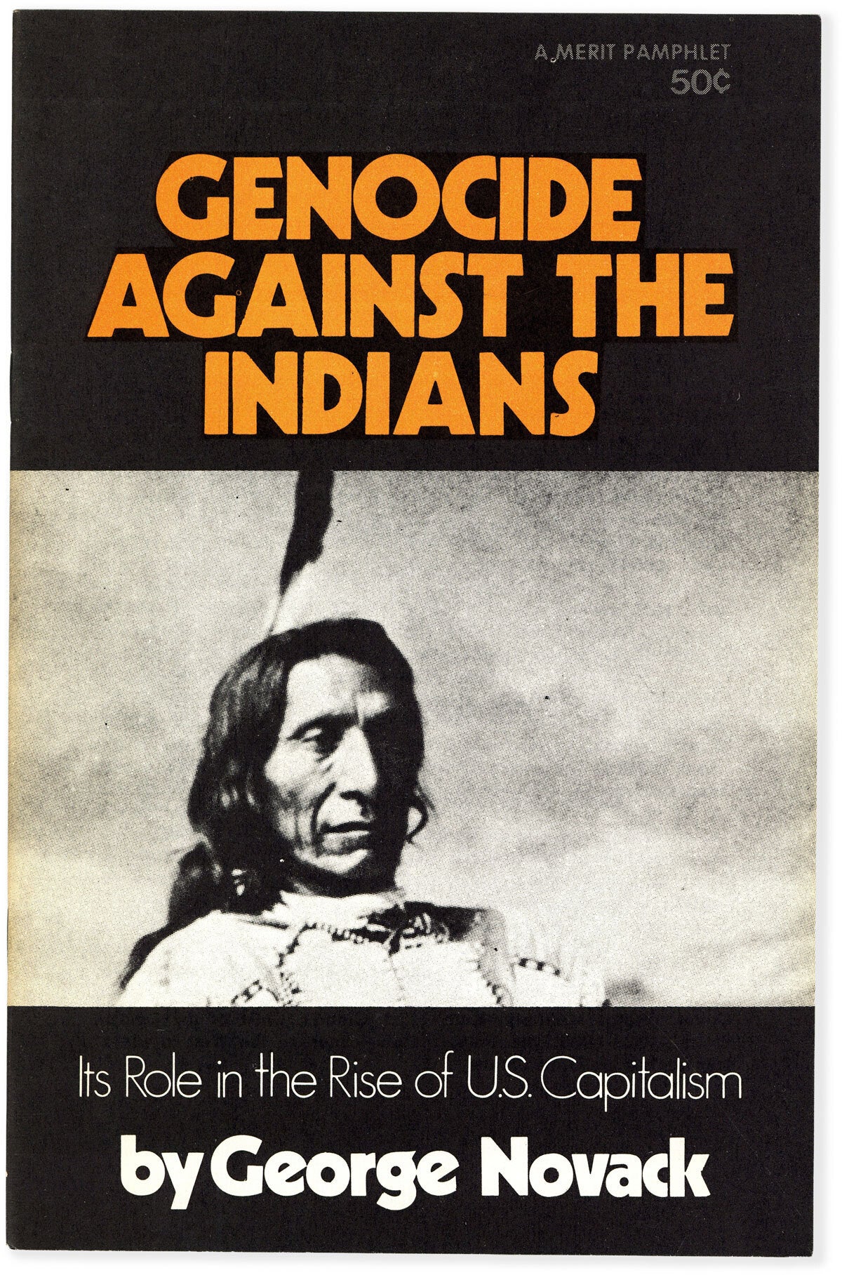 Genocide Against the Indians: its Role in the Rise of U.S. Capitalism ...
