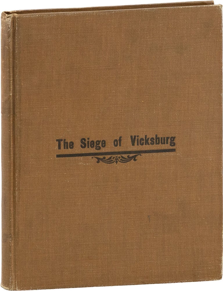 The Siege of Vicksburg from the Diary of Seth J. Wells. Including Weeks of Preparation and of. Fay Wells Bliss, eds Sarah Ewell Krolik.