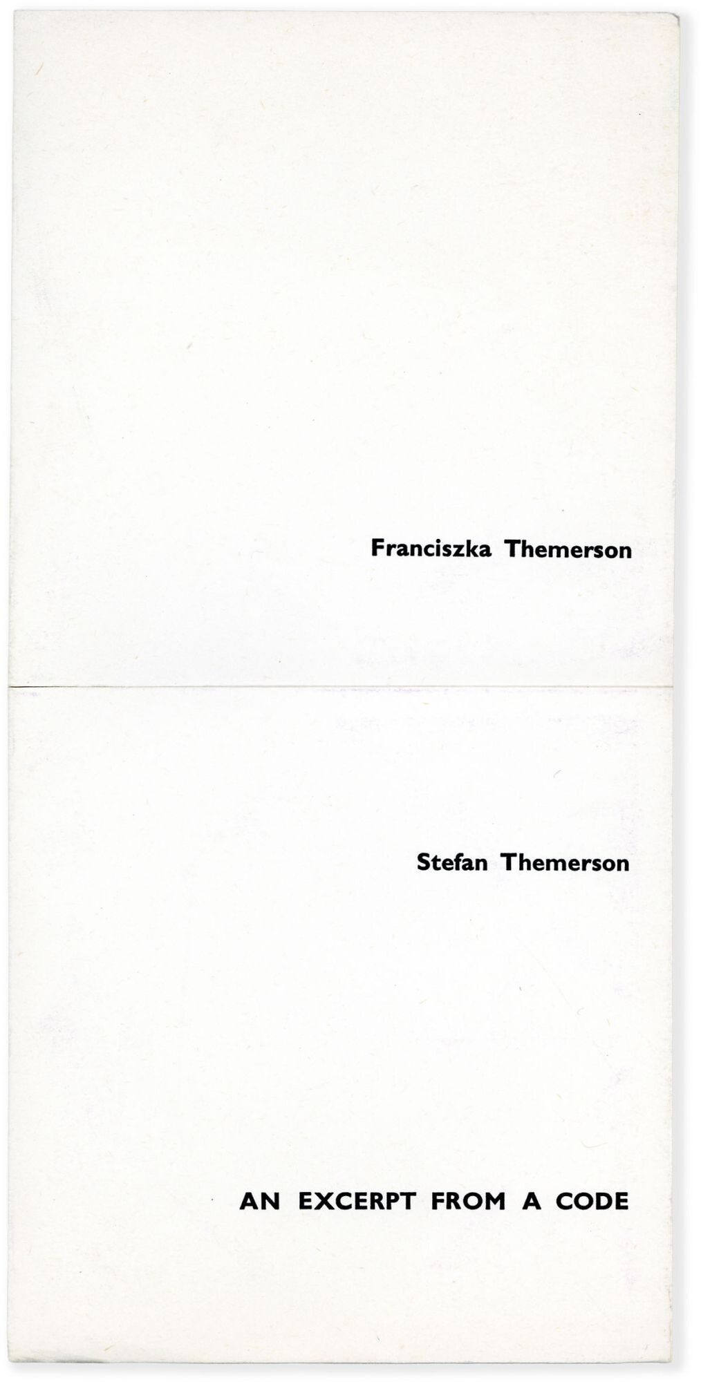 [Item #87801] An Excerpt From A Code. Franciszka and Stefan THEMERSON.