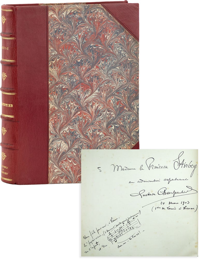 Louise; Roman Musical en Quatre Actes et Cinq Tableaux. Gustave CHARPENTIER.