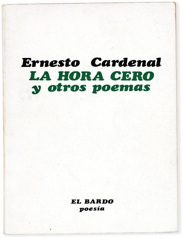 La Hora Cero y otros poemas. Ernesto CARDENAL.