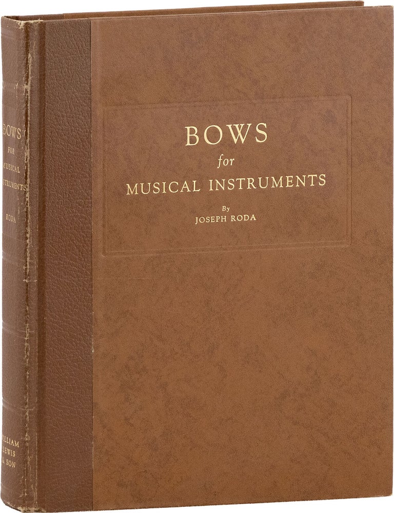 Bows for Musical Instruments of the Violin Family. Joseph RODA.