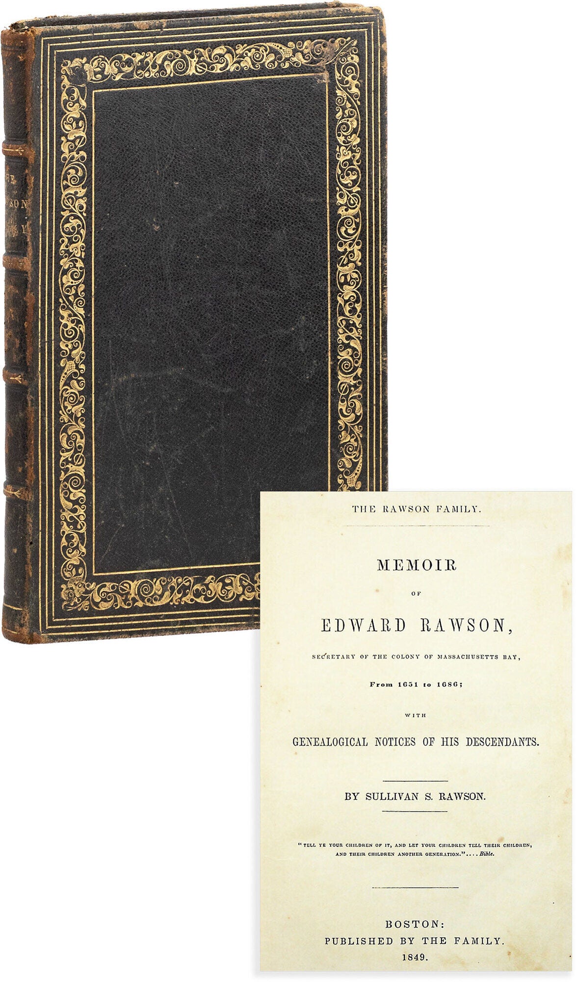 The Rawson Family. Memoir of Edward Rawson, Secretary of the Colony of ...