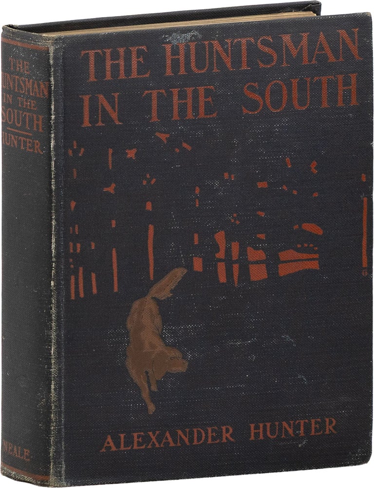 The Huntsman in the South. Alexander HUNTER.