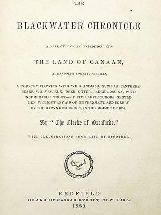 The Blackwater Chronicle: A Narrative of an Expedition Into the Land of Canaan in Randolph County, Virginia