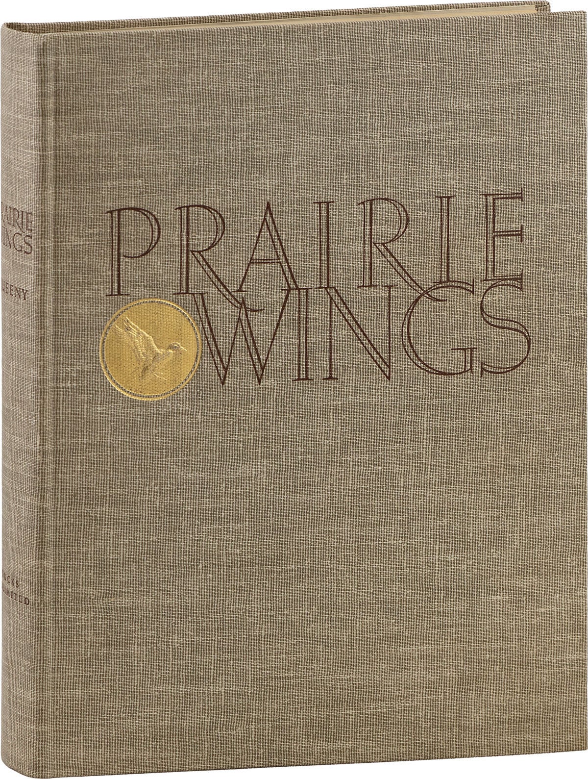 [Item #89194] Prairie Wings: Pen and Camera Flight Studies. Edgar M. QUEENY, Richard E. Bishop.