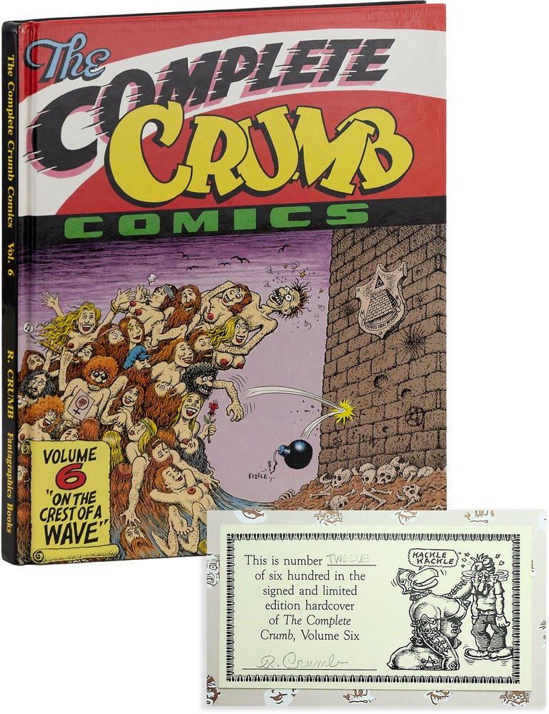 Item #89377] The Complete Crumb, Volume 6: On the Crest of a Wave [Signed, Limited]. R. CRUMB,...