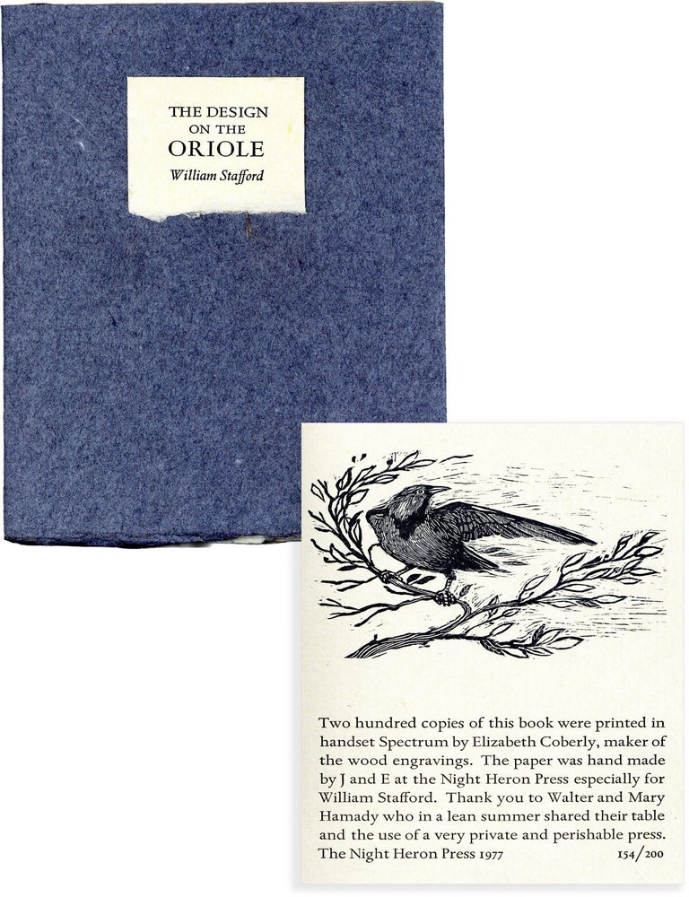 The Design on the Oriole [Limited Edition, Signed. William STAFFORD.