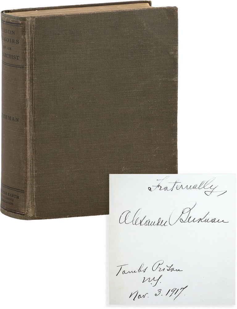 Item #89610] Prison Memoirs of an Anarchist [Inscribed]. ANARCHISM, Alexander BERKMAN