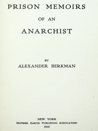 Prison Memoirs of an Anarchist [Inscribed]