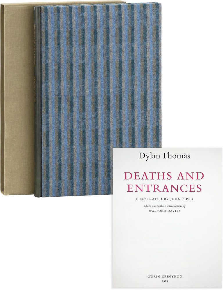 Deaths and Entrances. Dylan THOMAS, John PIPER, poems, illustrations.