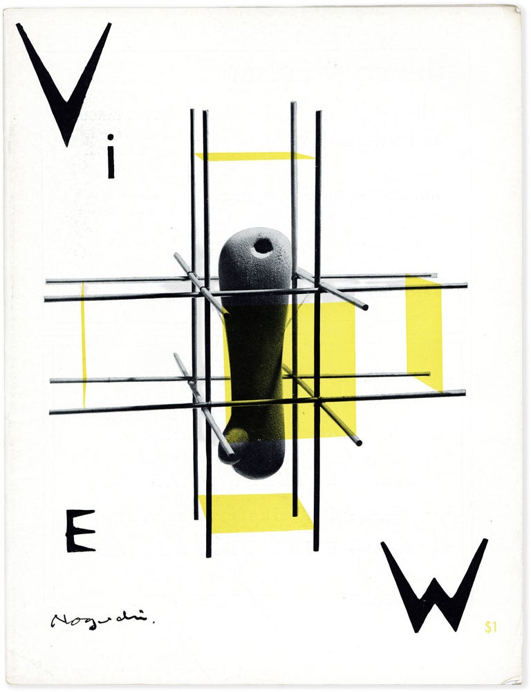 View - Vol.7, No.1 (Fall, 1946. Charles Henri FORD, Isamu NOGUCHI, cover.