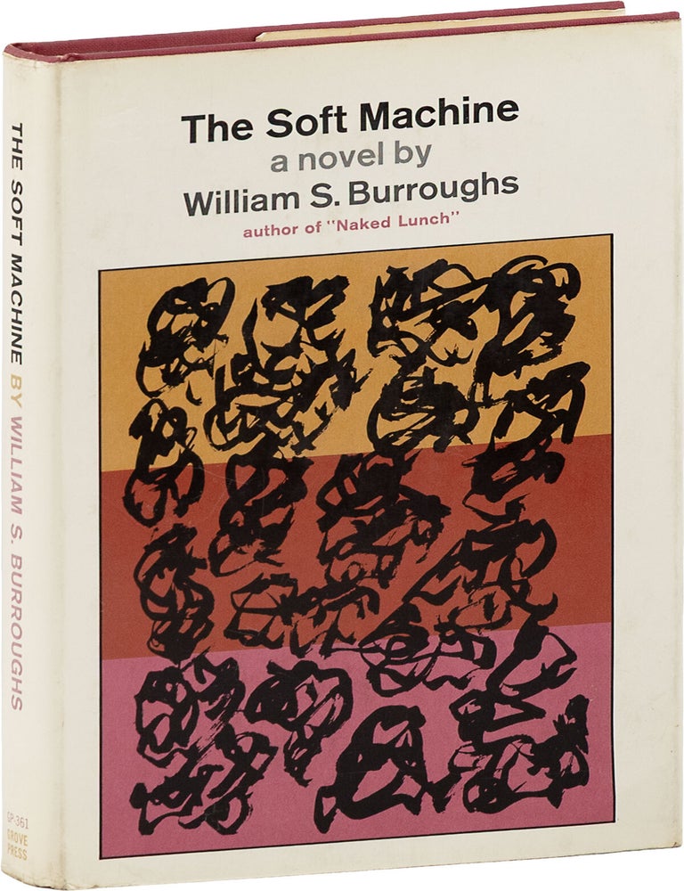 Item #89907] The Soft Machine. William S. BURROUGHS