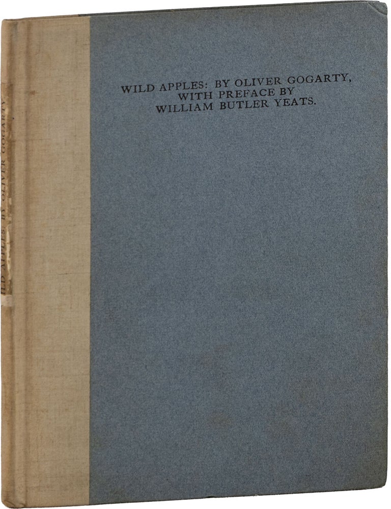 Item #89927] Wild Apples. Oliver GOGARTY, pref William Butler Yeats