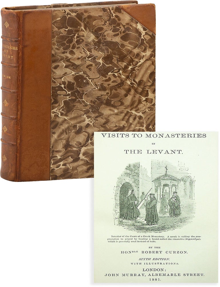 Item #90003] Visits to Monasteries in the Levant. Robert CURZON