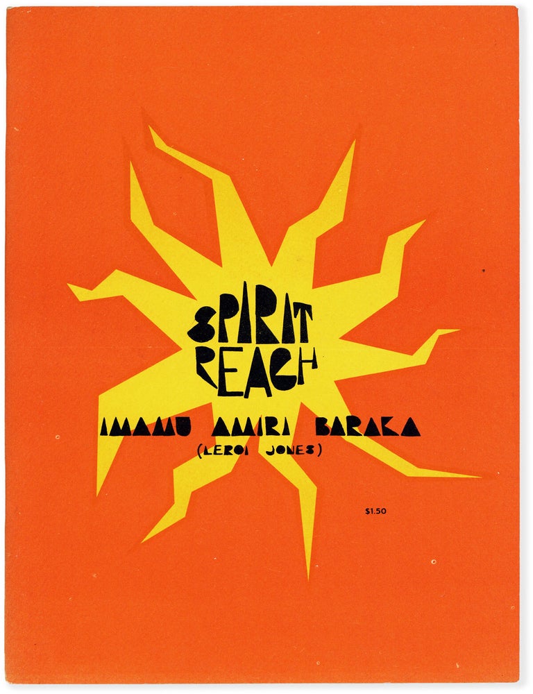 Item #90009] Spirit Reach. AFRICAN AMERICAN HISTORY, LITERATURE, pseud. of LeRoi Jones