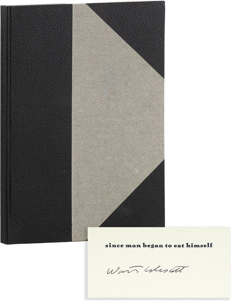 Since Man Began to Eat Himself: Four Poems, Two Stories [Limited Edition, Signed. Lawrence FERLINGHETTI, Jerome Rothenberg, Toby Olson, Kenneth Bernard, Allen Ginsberg, Joel Oppenheimer, Warrington COLESCOTT, contributors, illustrations.