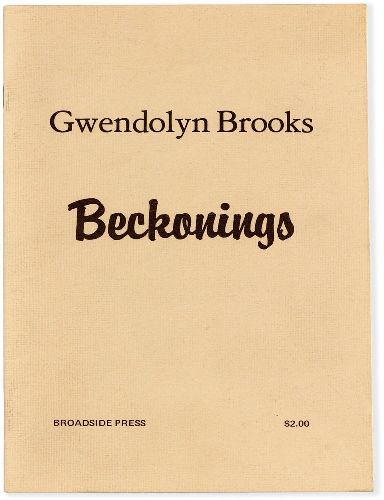 Item #90017] Beckonings. AFRICAN AMERICANA, Gwendolyn BROOKS, Raymond Brooks, POETRY