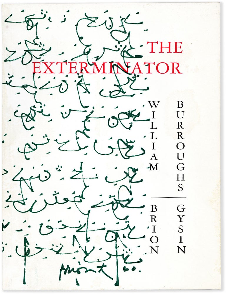 Item #90105] The Exterminator. William S. BURROUGHS, Brion Gysin