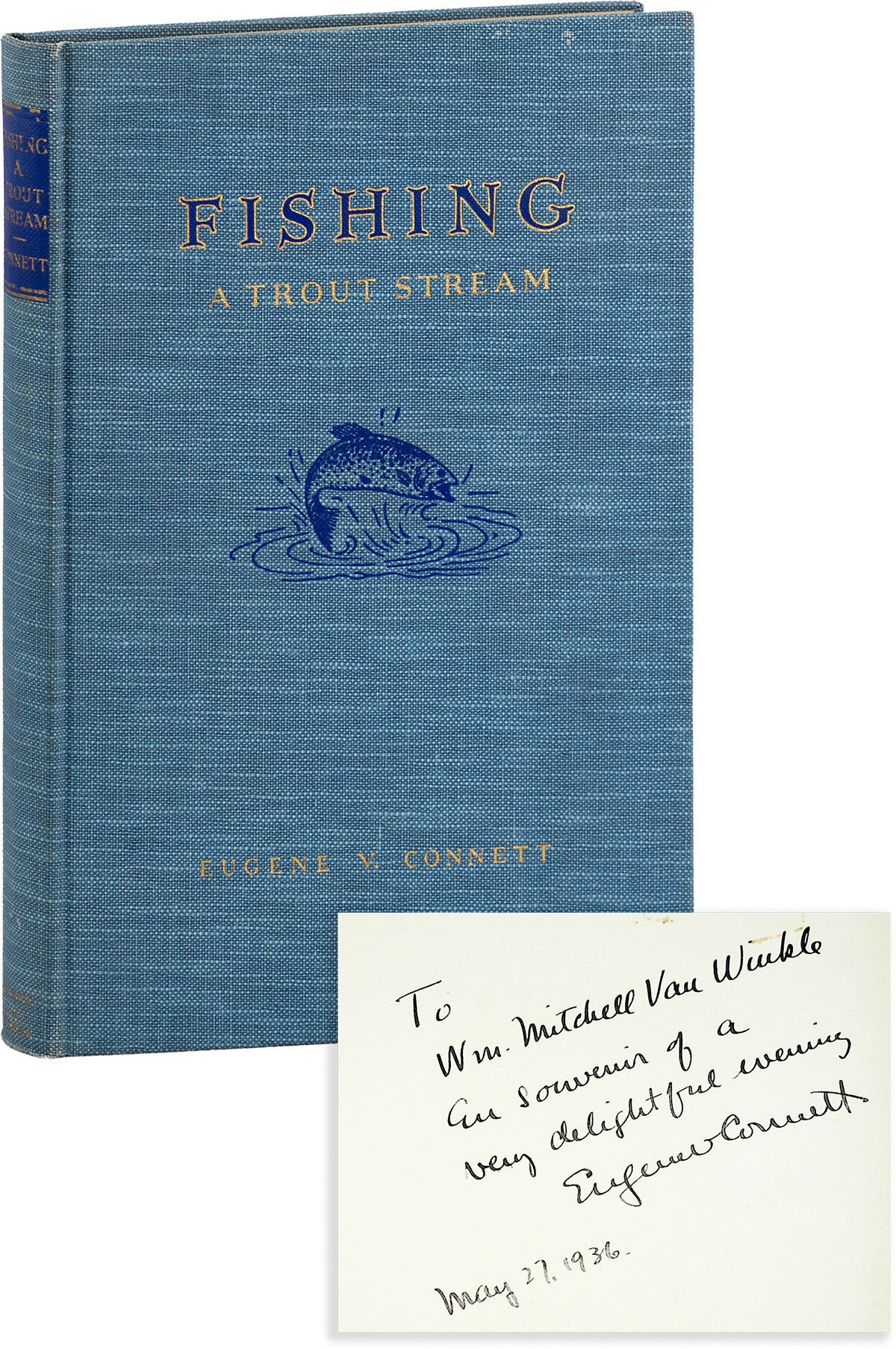 [Item #90118] Fishing A Trout Stream. SPORTS, Eugene V. CONNETT.