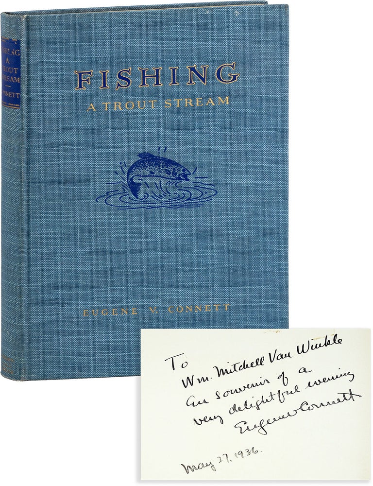 Item #90118] Fishing A Trout Stream. SPORTS, Eugene V. CONNETT