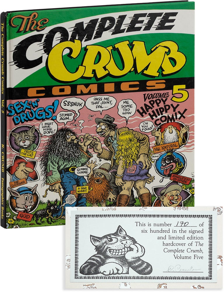 The Complete Crumb Volume 5: Happy Hippy Comix [Limited Edition, Signed. text, illustrations, R. CRUMB, Gary GROTH, Robert Fiore.