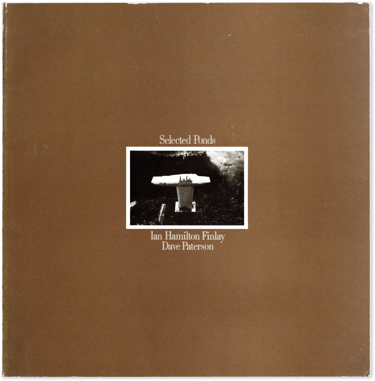 [Item #90316] Selected Ponds. Ian Hamilton FINLAY, David Paterson.