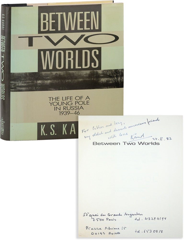Item #90319] Between Two Worlds: The Life of a Young Pole in Russia, 1939-46 [Review Copy,...