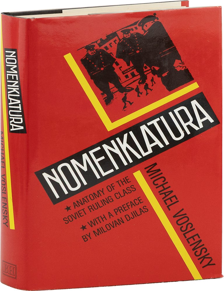 Item #90323] Nomenklatura: Anatomy of the Soviet Ruling Class. Michael VOSLENSKY, Eric MOSBACHER,...