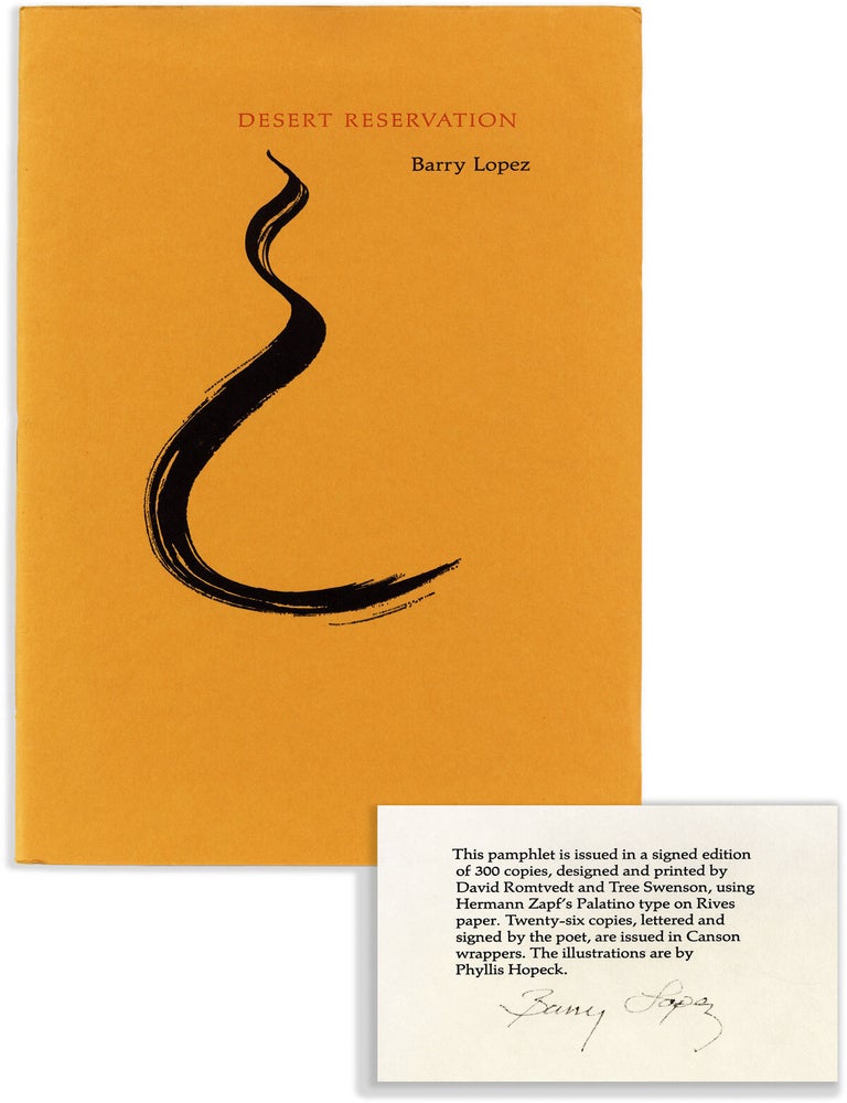 Item #90324] Desert Reservation [Limited Edition, Signed]. Barry LOPEZ
