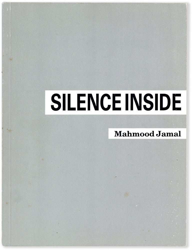 Item #90333] Silence Inside a Gun's Mouth: Poems. Mahmood JAMAL